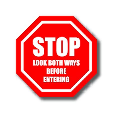 Ergomat 16in OCTAGON SIGNS - Stop Look Both Ways Before Entering DSV-SIGN 256 #0962 -UEN